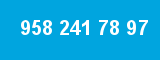 958 241 78 97